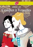   Complot à Versailles