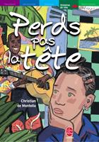   Perds pas la tête