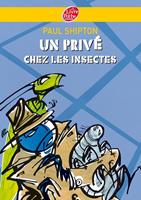   Un privé chez les insectes