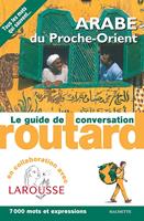 Arabe du Proche-Orient le guide de conversation Routard