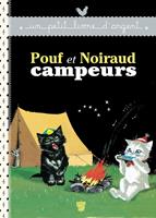   Pouf et Noiraud campeurs