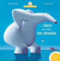 L'ours qui voulait son doudou(Mamie Poule raconte T.6)