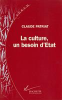   La Culture, un besoin d'état