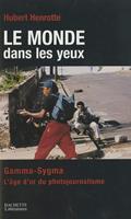   Le monde dans les yeux