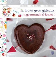   Les petits chefs - Bons gros gâteaux