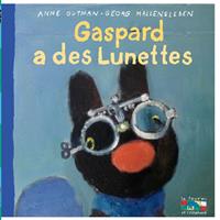   Gaspard a des lunettes