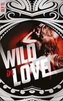   Wild & Rebel - Tome 2 - Wild in love