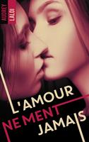   L'amour ne ment jamais