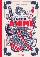   Gastronogeek - Anime