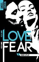   No love no fear - 3 - Yano & Play