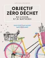 Objectif zéro déchet en cuisine et au quotidien