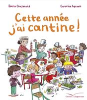   Cette année j'ai cantine