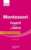   Montessori, l'esprit et la lettre