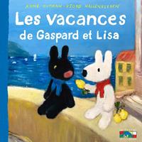   Les vacances de Gaspard et Lisa