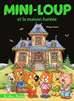   Mini-Loup et la maison hantée