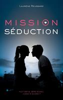   Mission s&eacute;duction