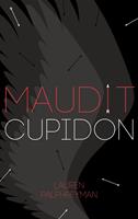   Maudit Cupidon - Tome 1