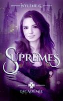   Les Suprêmes, L'Académie - tome 1