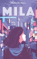   Mila - Tome 2 - Les secrets d&eacute;voil&eacute;s