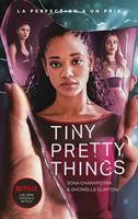   Tiny Pretty Things - édition tie-in - Le roman à l'origine de la série Netflix