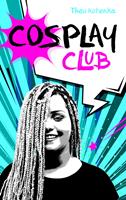   Cosplay Club