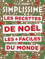   Simplissime Les recettes de No&euml;l les plus faciles du monde Nouvelle &eacute;dition