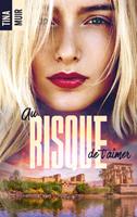   Au risque de t'aimer