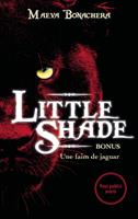   Bonus Little Shade - Une faim de jaguar