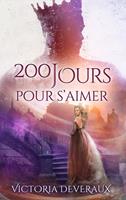   200 jours pour s'aimer