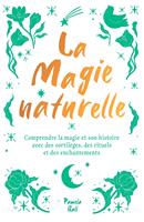   La magie naturelle