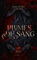 Plumes de sang - Zel - tome 2