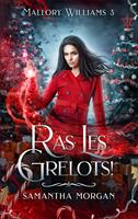   Ras les grelots
