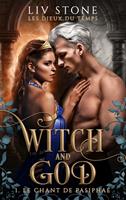   Witch and God - Les dieux du temps - Tome 1