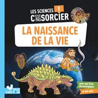   Les sciences C'est pas sorcier - L'apparition de la vie sur Terre