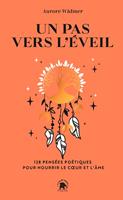   Un pas vers l'éveil