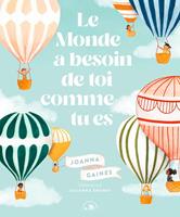   Le Monde a besoin de toi comme tu es