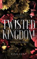   Twisted Kingdom, Royal Elite Tome 3
