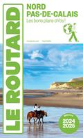   Guide du Routard Nord, Pas-de-Calais 2024/25