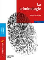   Les Fondamentaux - La criminologie 9e édition