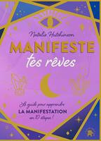   Manifeste tes rêves