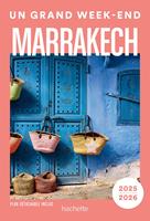 Marrakech Guide Un Grand Week-end