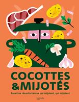   Cocottes et mijot&eacute;s