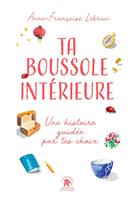   Ta boussole intérieure