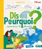   Dis pourquoi sauvons la planète