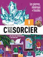   C'est pas sorcier - Fossiles, pierres et min&eacute;raux