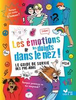   Les émotions les doigts dans le nez