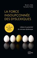   La force insoup&ccedil;onn&eacute;e des dyslexiques