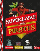   Le super livre des pirates