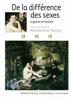   De la différence des sexes - Le genre en histoire