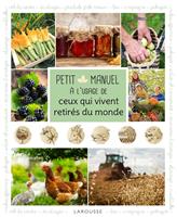   Petit manuel à l'usage de ceux qui vivent retirés du monde